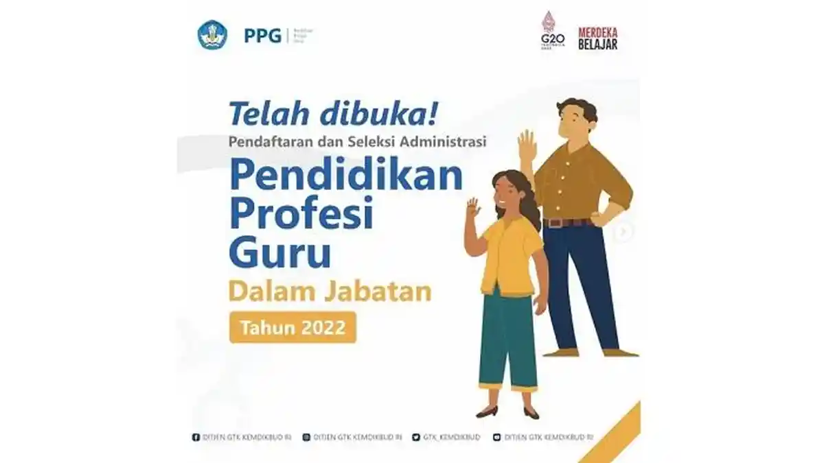 Panduan Pendaftaran Pendidikan Profesi Guru atau PPG 2022 di pendaftaran.ppg.kemdikbud.go.id