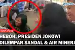 HEBOH-Presiden-Jokowi-Dilempar-Sandal-dan-Air-Mineral-di-Medan-Paspampres-Jangan-Ada-yang-Merekam.jpg
