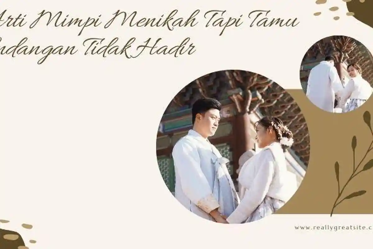 Hati-Hati Rahasiamu Terbongkar! Ini Arti Mimpi Menikah Tapi Tamu Undangan Tidak Hadir