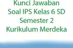 Kunci-Jawaban-Soal-IPS-Kelas-6-SD-Semester-2-Kurikulum-Merdeka.jpg