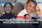 Usat-Digugat-Cerai-Nathalie-Holscher-Sule-Janjikan-Ini-Untuk-Adzam.jpg