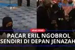 KEKASIH-ERIL-Terduduk-Lesu-Ngobrol-Sendiri-Di-Depan-Jenazah-Nabila-Ishma-Tak-Dapat-Menahan-Sedih.jpg
