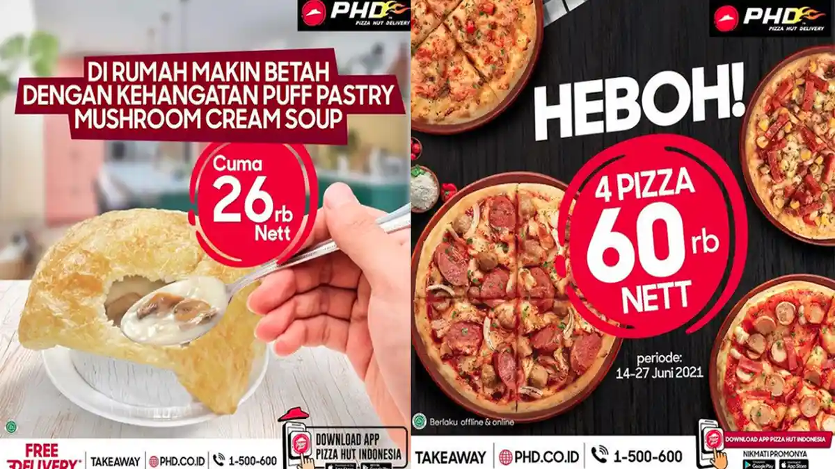 PROMO PHD Pizza Hut Delivery 17 Juni 2021, Nikmati Puff Pastry Mushroom Cream Soup & Pizza Heboh 