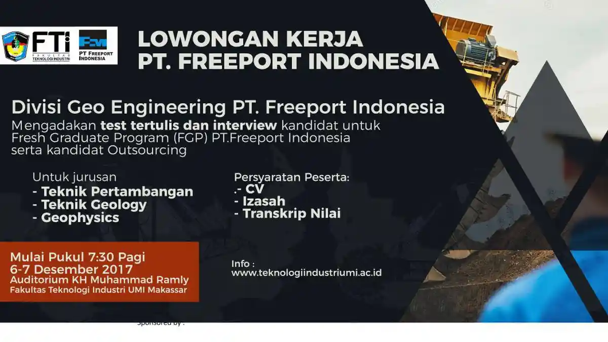 Lowongan Kerja- PT Freeport Kerjasama FTI UMI Rekrut Sarjana Baru, Ini 3 Jurusan yang Diterima