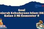 20-contoh-soal-ski-kelas-3-mi-semester-2.jpg