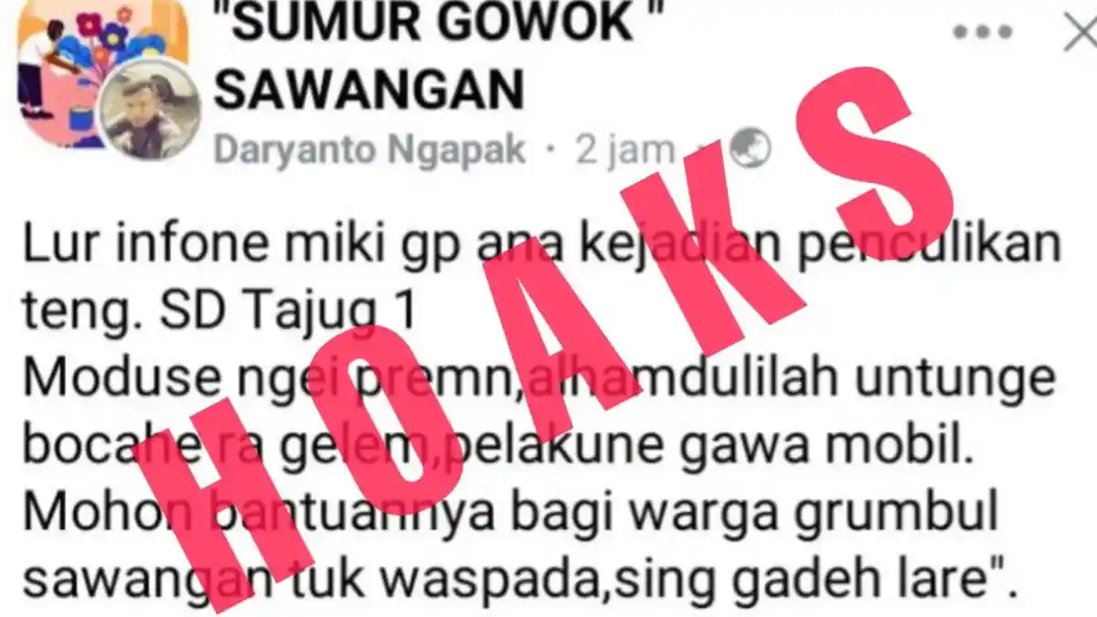 Hoaks Percobaan Penculikan Anak di Desa Tajug Karangmoncol Purbalingga