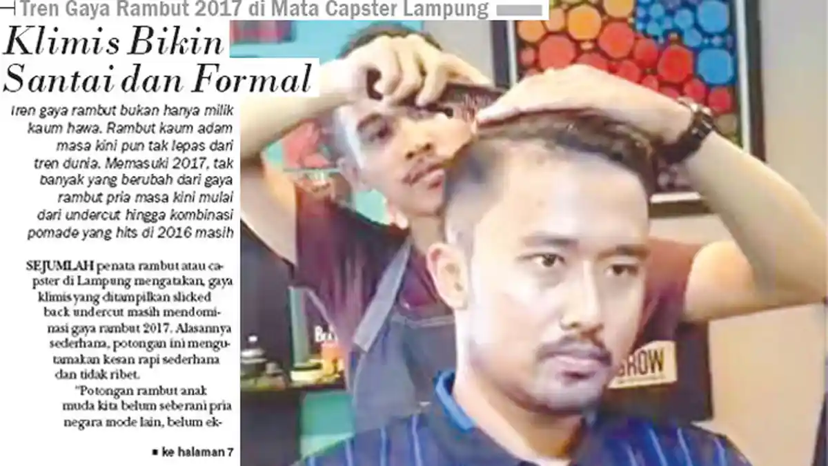 Tren Gaya Rambut di Mata Capster Lampung, Klimis Bikin Santai dan Formal