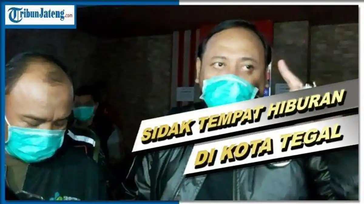 Video Momen Kemarahan Wali Kota Tegal Saat Sidak Karaoke yang Nekat Buka
