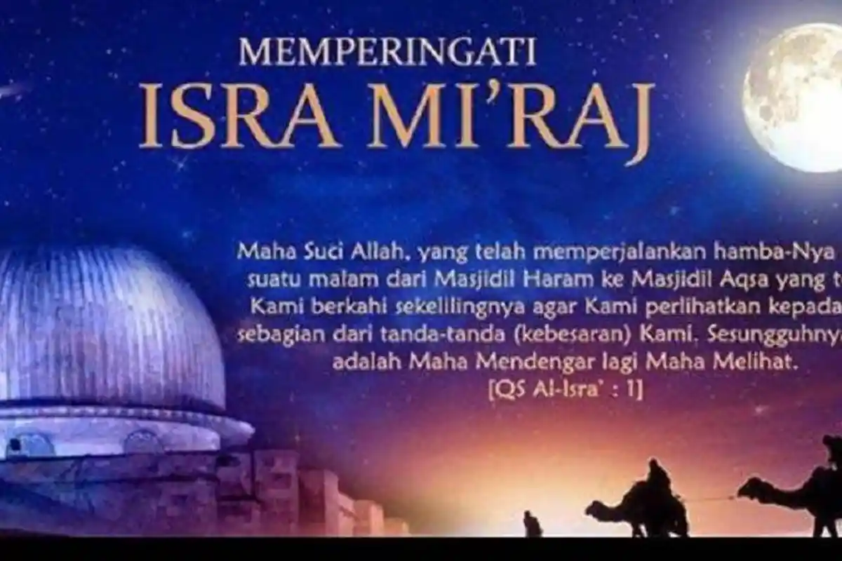 Kalender 2025 Tanggal Berapa Isra Miraj Nabi Muhammad SAW? Cek Apakah Ada Cuti Bersama