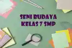 Seni-Budaya-kelas-7-SMP.jpg