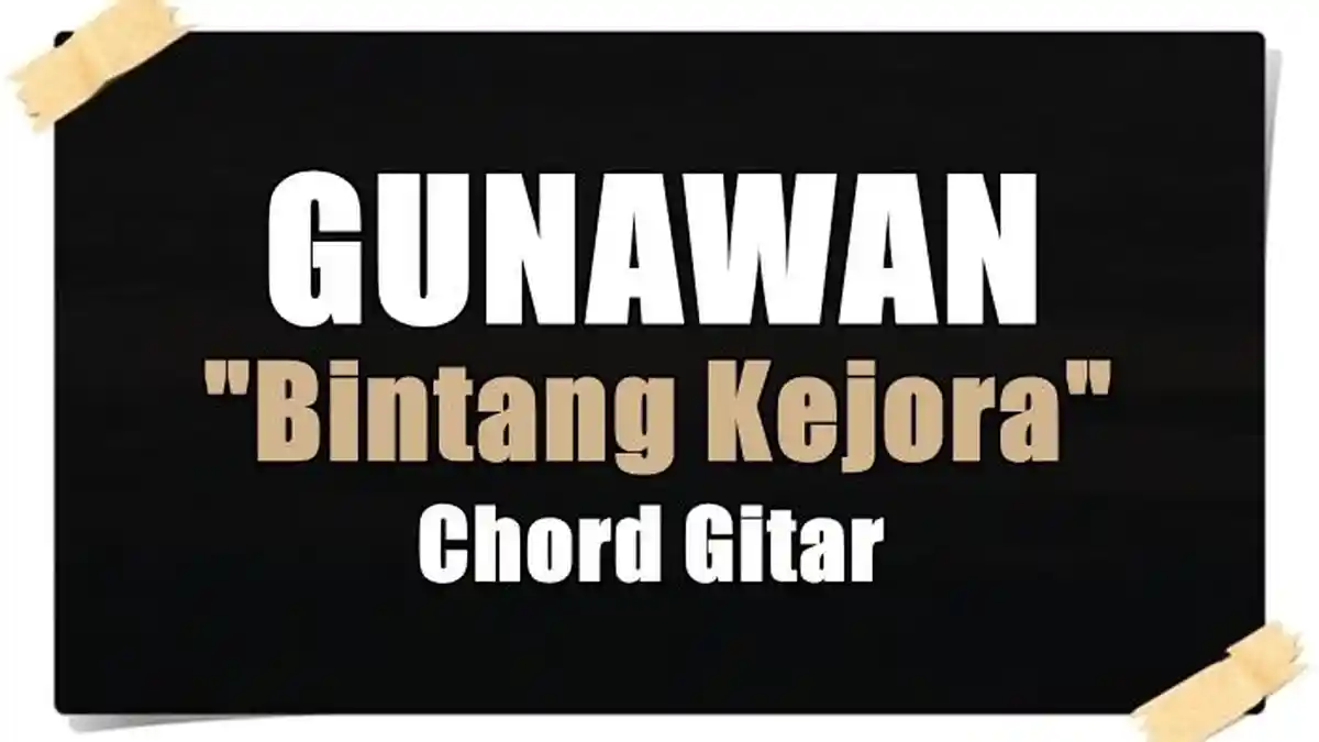 Kunci Gitar Bintang Kejora - Gunawan - Chord D