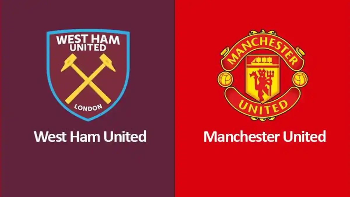 Live Streaming Gratis West Ham vs Manchester United, Berikut Link Akses Nonton Liga Inggris