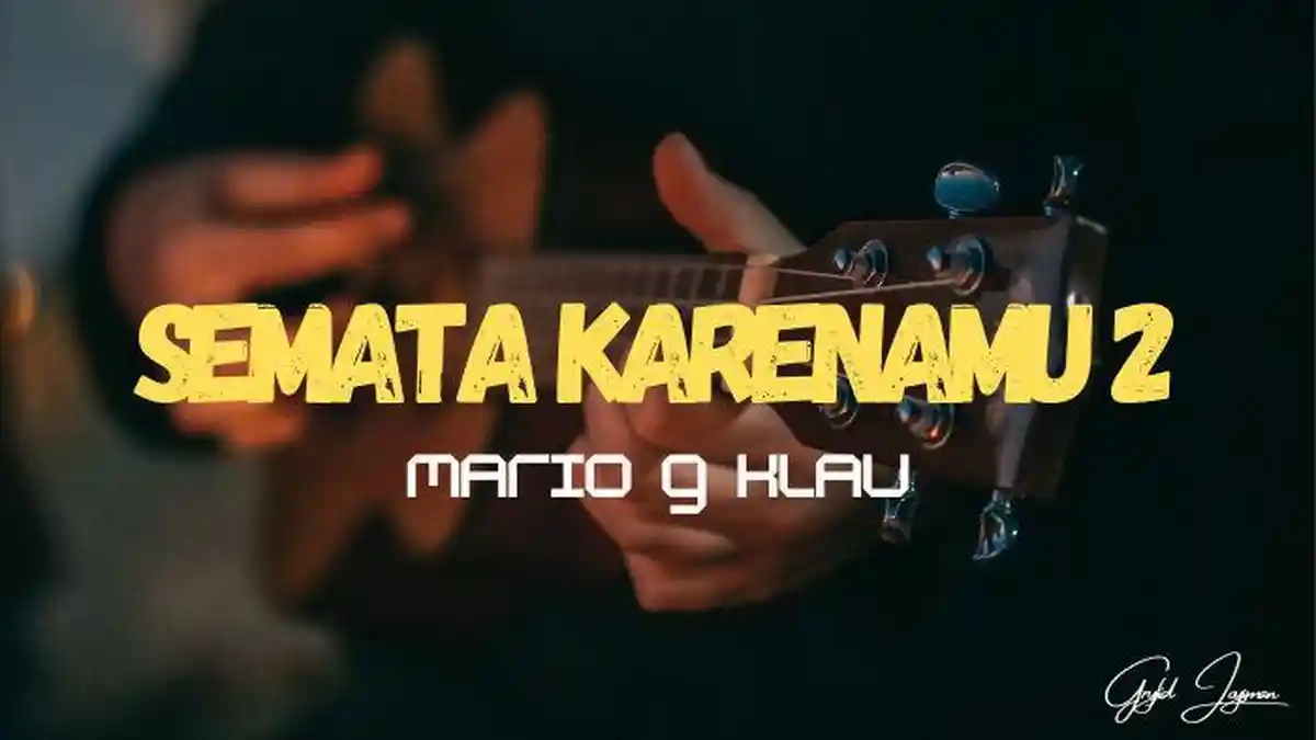 Chord Gitar Semata Karenamu 2 - Mario G Klau, Nada Dasar G