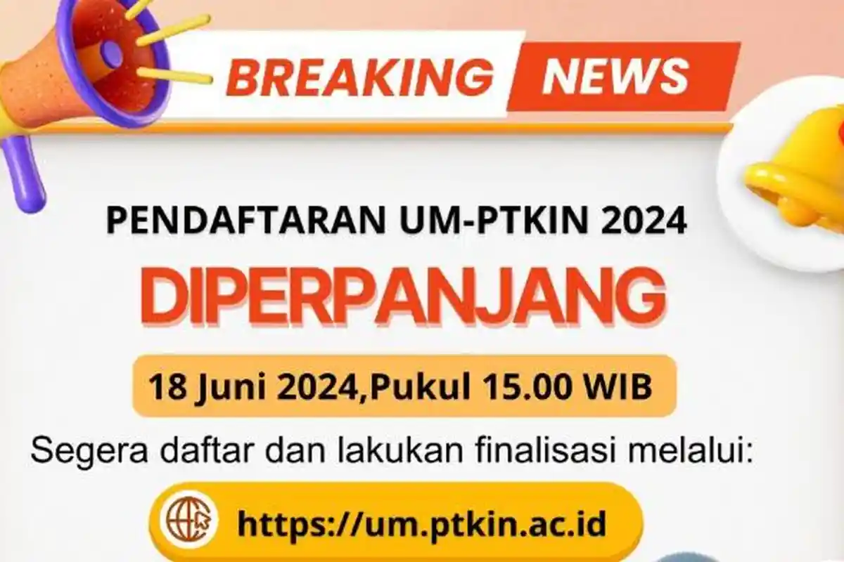 Pendaftaran UM-PTKIN Diperpanjang Hingga 18 Juni 2024