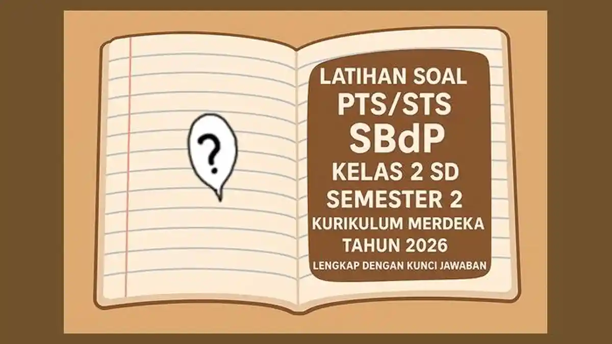 Soal PTS/STS SBdP Kelas 2 SD Semester 2 Kurikulum Merdeka Tahun 2026 Lengkap dengan Kunci Jawaban
