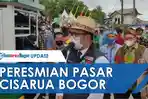 VIDEO -  Pasar Cisarua Diresmikan, Ridwan Kamil Beri Catatan Ini