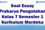 45-Soal-Essay-Prakarya-Pengolahan-Kelas-7-Semester-1-Kurikulum-Merdeka-2025-dan-Kunci-Jawaban-Ujian.jpg