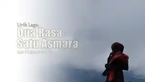 Lirik-Lagu-Dua-Rasa-Satu-Asmara-Elsa-Pitaloka-Thomas-Arya.jpg