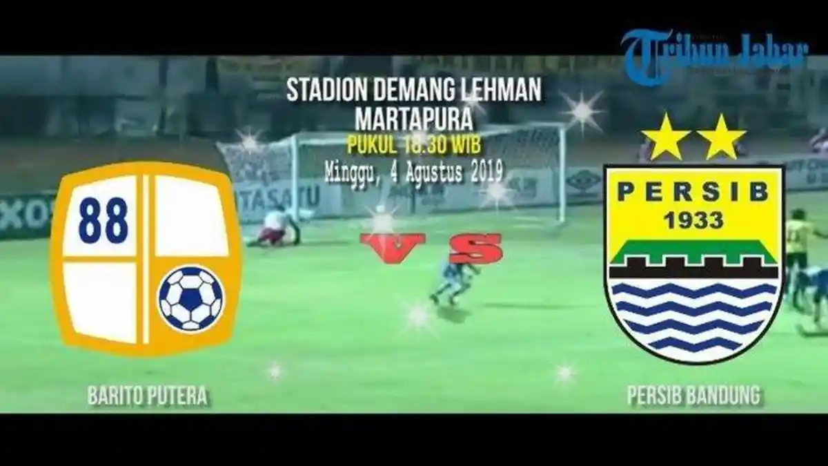 Live Streaming Barito Putera vs Persib Bandung - Siaran Langsung Indosiar Pukul 18.30 WIB