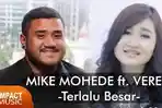 Mike-Mohede-ft-Veren-lagu-Terlalu-Besar.jpg