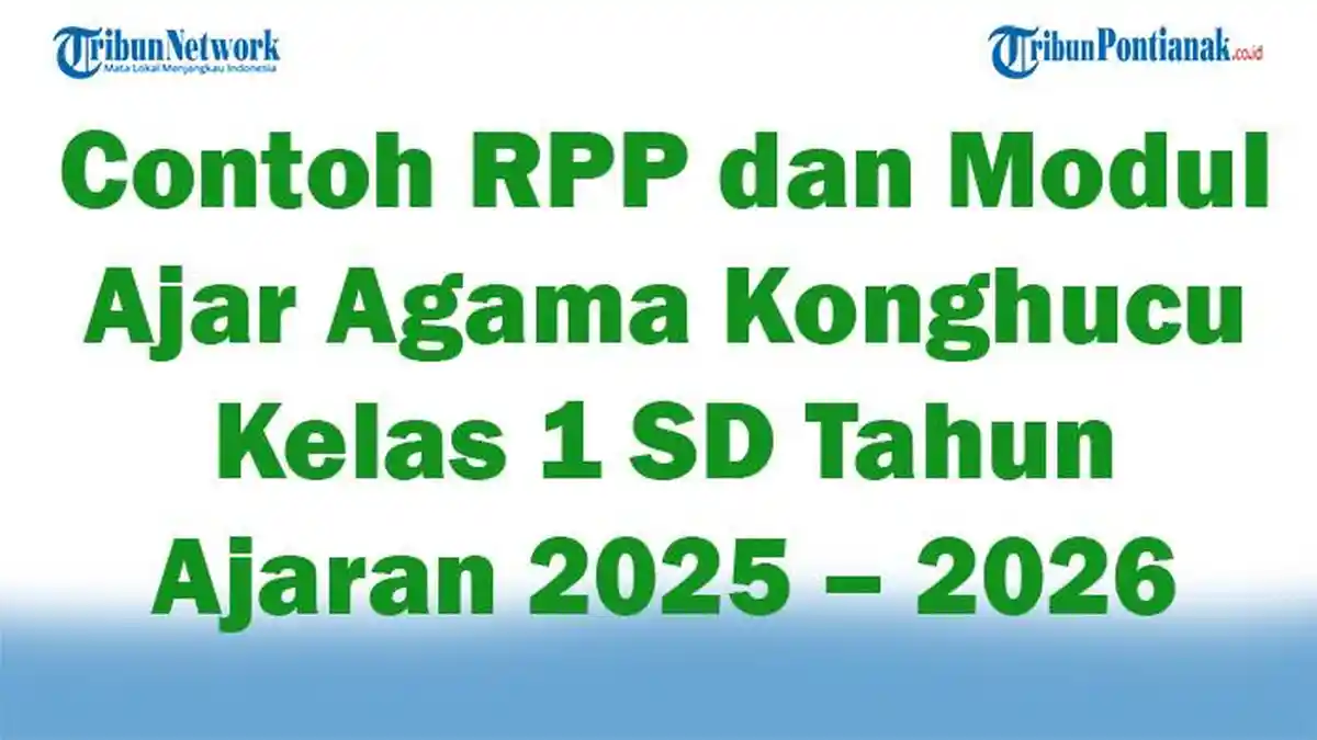 Contoh RPP dan Modul Ajar Agama Konghucu Kelas 1 SD Tahun Ajaran 2025 – 2026 Semester 1
