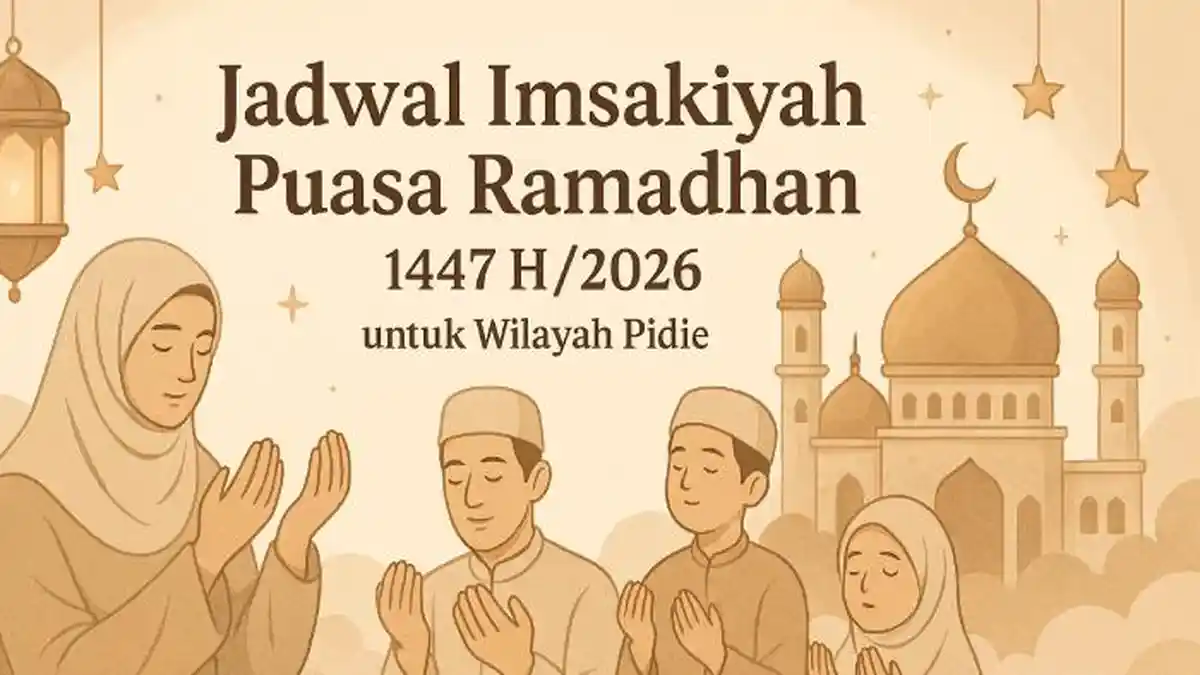 Jadwal Imsakiyah Puasa Ramadhan 2026 di Pidie Aceh, Ini Waktu Imsak dan Berbuka Puasa
