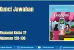 Ilustrasi-kunci-jawaban-Ekonomi-Kelas-12-Halaman-128-130-ditulis-Aisyah-Nurjanah.jpg