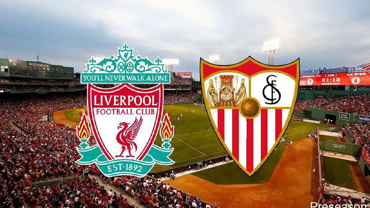LINK Live Streaming Mola TV! Liverpool vs Sevilla di Laga Pramusim 2019, Senin (22/7) Dinihari