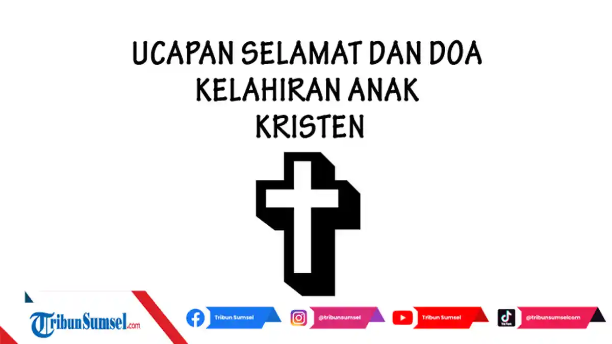 10 Ucapan Selamat Atas Kelahiran Anak dalam Kristen, Untuk Keluarga, Teman dan Sahabat