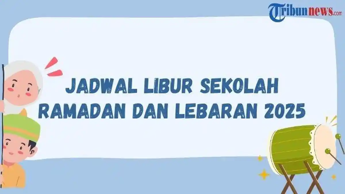 Jadwal Resmi Libur Sekolah Puasa Ramadan dan Lebaran 2025