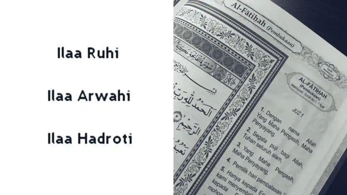Arti & Perbedaan Ilaa Ruhi, Ilaa Arwahi, dan Ilaa Hadroti Saat Mengirim Al Fatihah
