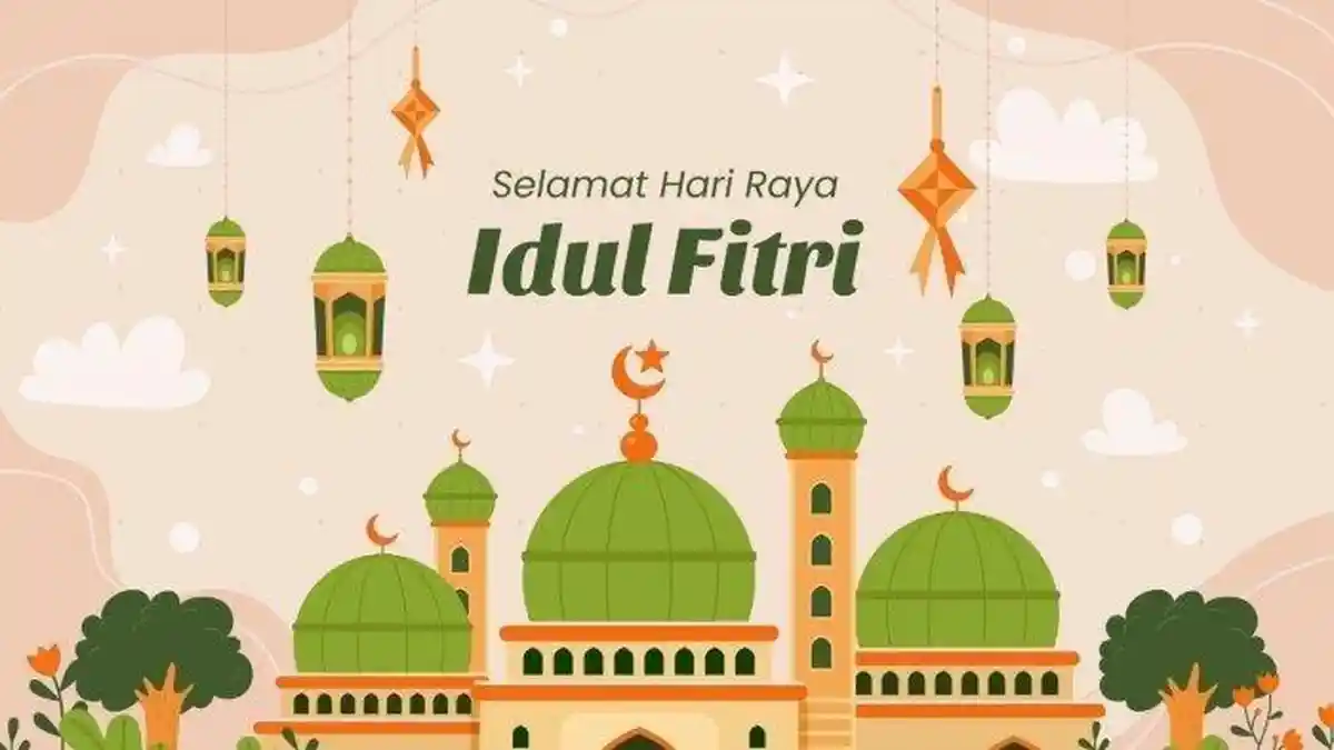 40 Ucapan Idul Fitri Terbaru, Doa Terbaik untuk Anda dan Keluarga Tercinta