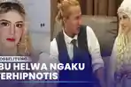 Ibu-Helwa-Akui-Terhipnotis-Saat-Beri-Restu-Nikah-Siri-dengan-Habib-Bahar.jpg
