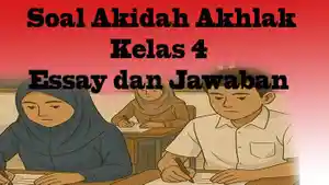 Soal-Essay-Akidah-Akhlak-Kelas-4.jpg