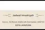 Jadwal Imsakiyah Kota Jayapura Senin, 16 Maret 2026 atau 26 Ramadan 1447 H