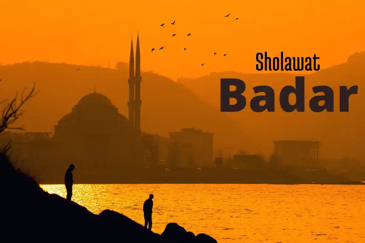 Lirik Sholawat Badar yang Ditetapkan Jadi 'Warisan Budaya Tak Benda'