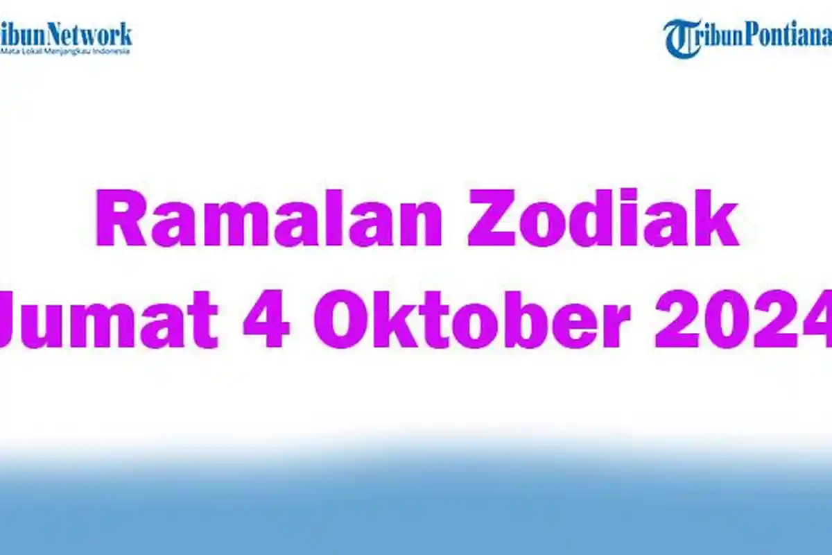 Ramalan Zodiak Jumat 4 Oktober 2024, Hari Menjanjikan Bagi Taurus