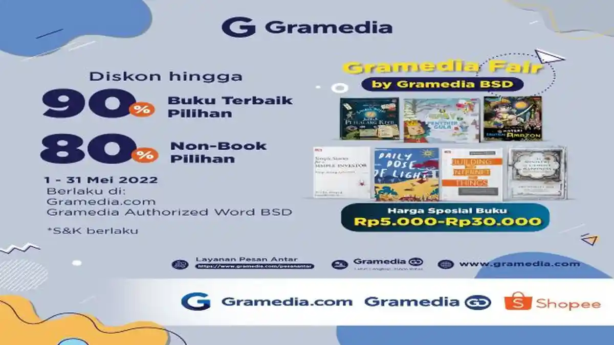 Ramaikan Momen Libur Lebaran Bersama Gramedia Fair BSD 1 - 31 Mei, Diskon Produk Hingga 90 Persen