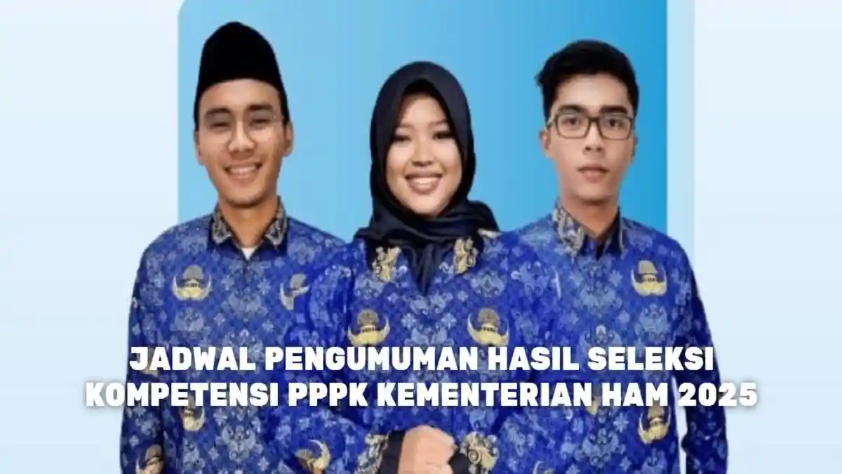 Kapan Pengumuman Hasil Seleksi Kompetensi PPPK Kementerian HAM 2025?