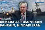 VIDEO - Armada AS Kosongkan Bahrain, Sinyal Serius Hindari Serangan Iran?
