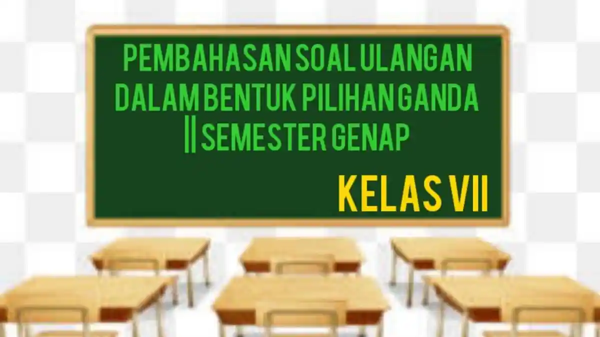 30 Soal & Kunci Jawaban Agama Kristen Kelas 7 SMP Semester 2: Kasih Tuhan Terhadap Sesama
