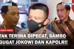 FERDY-SAMBO-Gugat-Jokowi-dan-Kapolri-Tak-Terima-Dipecat-Dengan-Tidak-Hormat-dari-Polri.jpg