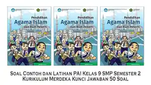 Soal-Contoh-dan-Latihan-PAI-Kelas-9-SMP-Semester-2-Kurikulum-Merdeka-Kunci-Jawaban-50-Soal.jpg