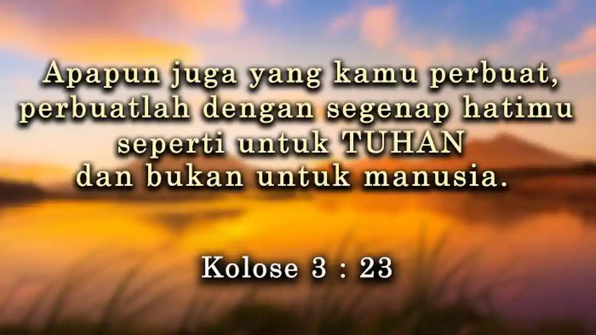15 Ayat Alkitab yang Bisa Dijadikan Motivasi Hidup