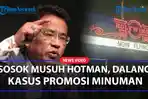 TERKUAK-Sosok-Musuh-Hotman-Paris-Dalang-Kasus-Promosi-Minuman-di-Holywings.jpg