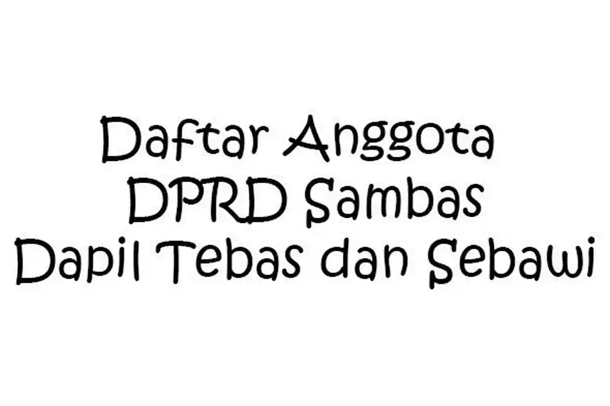 7 Anggota DPRD Kabupaten Sambas Periode 2024-2025 Dapil Kecamatan Tebas dan Sebawi