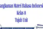 Rangkuman-Materi-Bahasa-Indonesia-Kelas-8-dfgvt.jpg