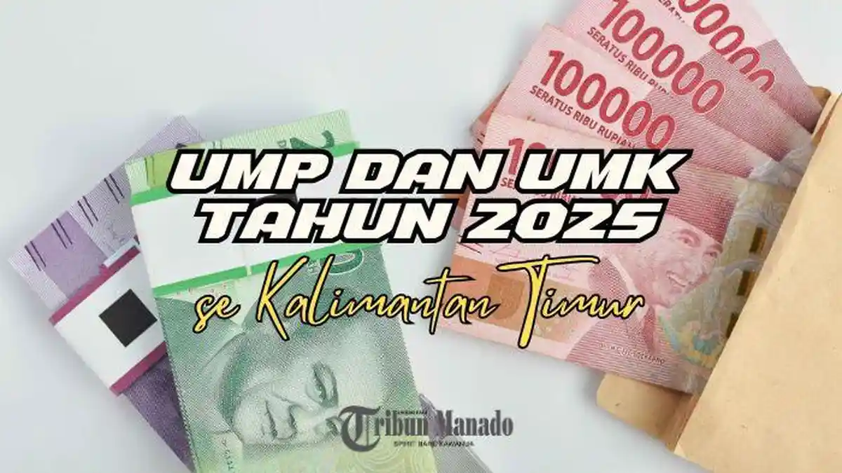 Daftar UMP dan UMK 2025 se-Kalimantan Timur, Daerah Mana Tertinggi?