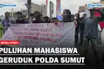 PULUHAN-MAHASISWA-GERUDUK-POLDA-SUMUTss.jpg