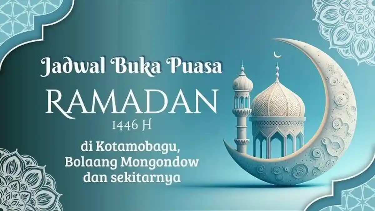 Jadwal Buka Puasa 24 Ramadan 1446 H di Kotamobagu dan Bolaang Mongondow dan Sekitarnya
